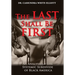 The Last Shall Be First: An Analysis of the Systemic Subdivide of Black America