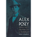 Alex Posey: Creek Poet, Journalist, and Humorist