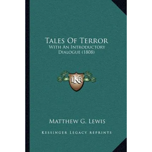 Tales Of Terror: With An Introductory Dialogue (1808)