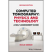 Computed Tomography: Physics and Technology. a Self Assessment Guide