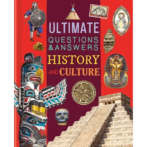 Ultimate Questions & Answers History and Culture: Photographic Fact Book