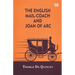 The English Mail-Coach And Joan Of Arc