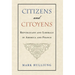 Citizens and Citoyens: Republicans and Liberals in America and France