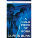 Cold Piece of Work