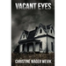 Vacant Eyes