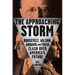 The Approaching Storm: Roosevelt, Wilson, Addams, and Their Clash Over America's Future