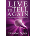 Live to Tell Again: Tales of Self-Discovery and Healing