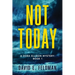 Not Today