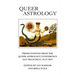 Queer Astrology Anthology