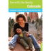 Fun with the Family Colorado: Hundreds Of Ideas For Day Trips With The Kids