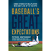 Baseball's Great Expectations: Candid Stories of Ballplayers Who Didn't Live Up to the Hype