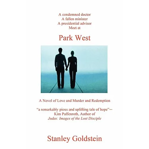 Park West: A Novel of Love and Murder and Redemption