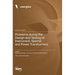 Problems during the Design and Testing of Instrument, Special and Power Transformers