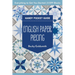 English Paper Piecing Handy Pocket Guide: Everything to Get You Started; 8 Epp Blocks