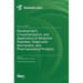 Development, Characterization, and Application of Bioactive Peptides, Diagnostic Biomarkers, and Pharmaceutical Proteins