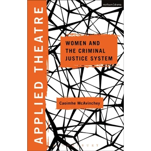 Applied Theatre: Women and the Criminal Justice System