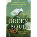 The Green Soul: Returning to Our Sacred Belonging in Nature