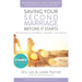 Saving Your Second Marriage Before It Starts Workbook for Women Updated: Nine Questions to Ask Before---And After---You Remarry