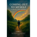 Coming Out to Myself