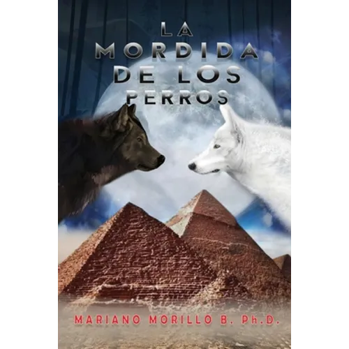 La Mordida De Los Perros