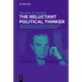 The Reluctant Political Thinker: Czeslaw Milosz on Crisis, the Poetic Life, and the Cold War Political Imaginary