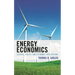 Energy Economics: Science, Policy, and Economic Applications