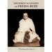 The Spiritual Odyssey of Freda Bedi: England, India, Burma, Sikkim, and Beyond