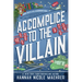 Accomplice to the Villain