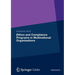 Ethics and Compliance Programs in Multinational Organizations
