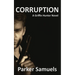 Corruption: A Griffin Hunter novel