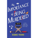 The Importance of Being Murdered