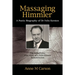 Massaging Himmler: A Poetic Biography Of Dr Felix Kersten