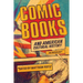 Comic Books and American Cultural History: An Anthology