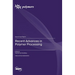 Recent Advances in Polymer Processing