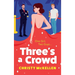 Three's a Crowd
