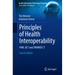 Principles of Health Interoperability: Fhir, Hl7 and Snomed CT