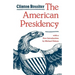 The American Presidency