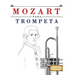 Mozart Para Trompeta: 10 Piezas F