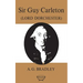 Sir Guy Carleton: (Lord Dorchester)
