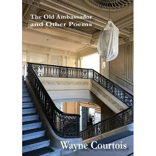 The Old Ambassador and Other Poems