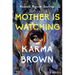 Mother Is Watching