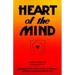 Heart of the Mind: Engaging Your Inner Power to Change with Neuro-Linguistic Programming