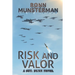 Risk and Valor