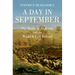 A Day in September: The Battle of Antietam and the World It Left Behind