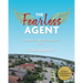 The Fearless Agent: A Manual for Real Estate Success