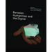 Between Humanities and the Digital