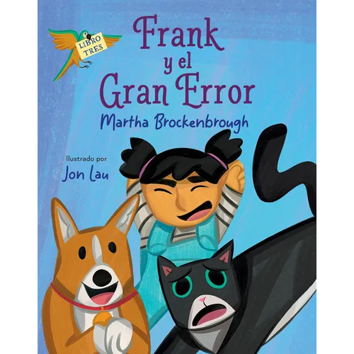 Frank Y El Gran Error: (Frank and the Big Mistake Spanish Edition)