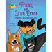 Frank Y El Gran Error: (Frank and the Big Mistake Spanish Edition)