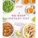 The No-Shop Instant Pot(r): 240 Options for Amazing Meals with Ingredients You Already Have