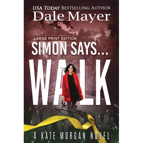 Simon Says... Walk